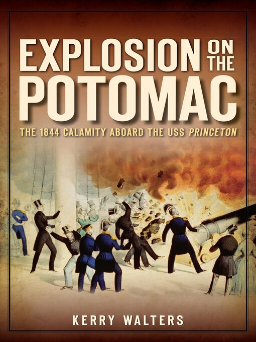 Title details for Explosion on the Potomac by Kerry Walters - Available